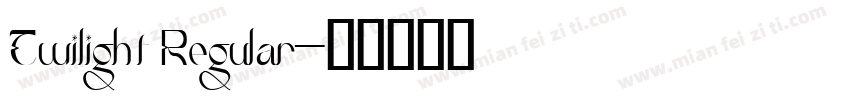 Twilight Regular字体转换